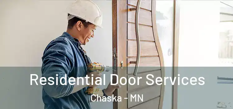 Residential Door Services Chaska - MN